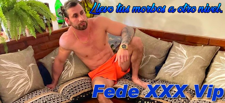 Fede XXX Vip
